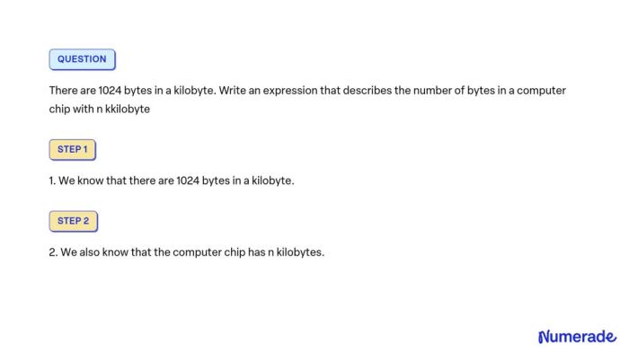 There are 1024 bytes in a kilobyte. write an expression